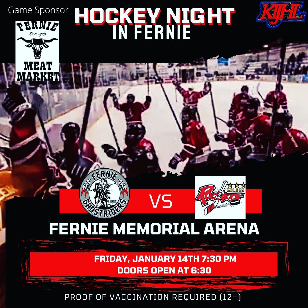 🚨 GAME DAY 🚨 

The @goldenrocketsofficial come to the #MadHouseMemorial to face off against your @kijhlghostriders . Big shout out to the #FernieMeatMarket for sponsoring tonight’s game!

Doors open at 6:30
Proof of vaccination (12+) and masks required.
#AlwaysRideTogether
